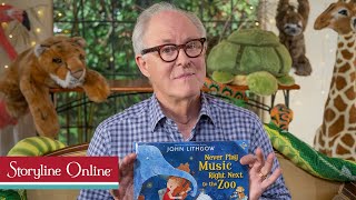 Never Play Music Right Next to the Zoo read by John Lithgow [upl. by Essam]