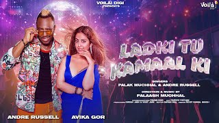 ANDRE RUSSELL LADKI TU KAMAAL KI  Palak Muchhal Palaash Muchhal  Avika Gor  New Hindi Song 2024 [upl. by Trainor]