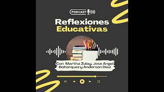 REFLEXIONES EDUCATIVAS [upl. by Epoh]