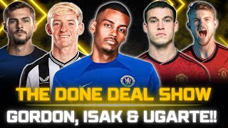 Isak to Chelsea ADVANCED▶️ Gordon to Liverpool ON✅ Man Utd want Ugarte amp De Ligt🚨Newcastle FUMING [upl. by Suilmann]