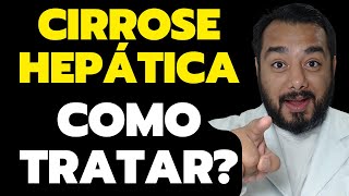 Como tratar a cirrose hepática Informação IMPORTANTE para sua saúde  Prof Dr Victor Proença [upl. by Naitsabas]