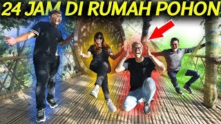 24 JAM DI RUMAH POHON [upl. by Ahsienat]