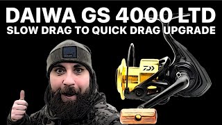 DAIWA GS 4000 LTD DRAG TUNING BY MY TRAINER  SLOW DRAG TO QUICK DRAG UPGRADE [upl. by Notliw986]