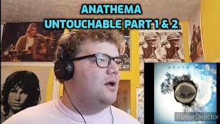 Anathema  Untouchable Part 1 amp 2  Reaction [upl. by Arihaz]