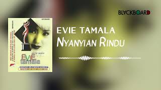 Evie Tamala  Nyanyian Rindu [upl. by Einyaj]