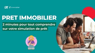 2 minutes pour tout comprendre sur votre simulation de prêt immobilier [upl. by Averill587]