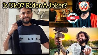 Is UK07 Rider Really A Joker Biggboss 17 [upl. by Edita]