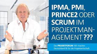 Welches ist das beste Ausbildungssystem im Projektmanagement IPMA® PMI PRINCE2 oder SCRUM [upl. by Ayle333]