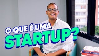 STARTUP o que é e quais são as BRASILEIRAS [upl. by Sadnac]