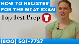 How to SignupRegister for the MCAT Exam  TopTestPrepcom [upl. by Aneehsyt]