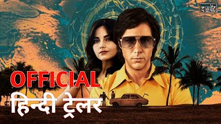 The Serpent  Official Hindi Trailer  Netflix  हिन्दी ट्रेलर [upl. by Cletus]