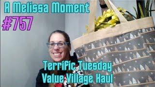 Terrific Tuesday  Value Village Haul  A Melissa Moment Episode 757 [upl. by Eirojram]