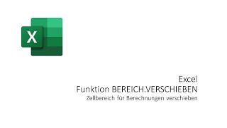 Excel Funktion BEREICHVERSCHIEBEN [upl. by Yrelbmik]