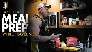 Meal Prep on the Road While Traveling with IFBB Pro Nick Justice  HOSSTILE [upl. by Inat587]