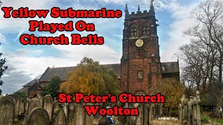 Yellow Submarine Played on Church Bells in St Peters Church Bell Tower [upl. by Nael]