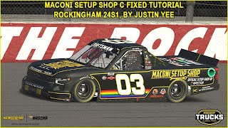 iRacing Fixed NASCAR Series Tutorial Maconi Setup Shop C Fixed Truck Series at Rockingham 24S1 [upl. by Dara556]