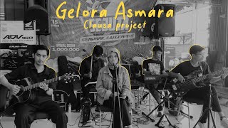 Gelora Asmara cover by Clausa project [upl. by Enitsenrae]