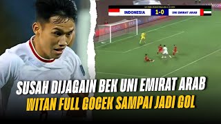 Kebiasaan Main di Tim Senior  Witan Sulaeman Menggila Saat Timnas U23 Kalahkan UEA di Uji Coba [upl. by Maridel58]