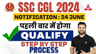 SSC CGL 2024 Strategy  SSC CGL 2024 Vacancy  SSC CGL Preparation 2024 [upl. by Cyb]