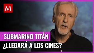 James Cameron aclara si tiene planes de hacer una película sobre el sumergible ‘Titán’ de OceanGate [upl. by Azer811]