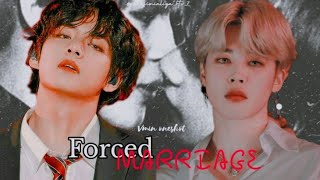 Vmin ff FORCED MARRIAGE  Part 13  Oneshot Requested one VminSoulmates [upl. by Tore254]