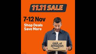 Amazon’s 1111 Sale  Shop Deal Save more  712 Nov [upl. by Neltiac]