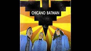 Chicano BatmanLa Manzanita [upl. by Benedetta]