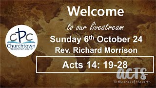 Churchtown Presbyterian Church  Sunday 6th October 24  Rev Richard Morrison [upl. by Jannery]