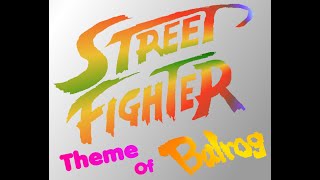 Street Figther 2 Balrogs Theme Remix [upl. by Forkey]