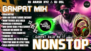 GANPAT BAJA NA  NONSTOP MIX DJ REMIX 2k24  DJ AKASH XYZ amp DJ OSL [upl. by Nilok]