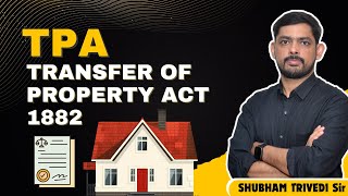 Introduction To Transfer Of Property Act 1882  Law Exam Classes  By Shubham Sir [upl. by Aranaj]