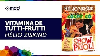 Vitamina de TuttiFrutti  Show no Paiol [upl. by Binetta368]