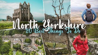 North Yorkshire  20 Best Things To Do  Yorkshire Dales North York Moors amp More [upl. by Ylim]