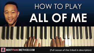 John Legend  All Of Me Piano Tutorial Lesson [upl. by Mamie]