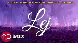 Don Xhoni amp Dhurata Dora — Lej LyricsTeksti [upl. by Iram607]