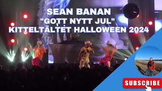 Sean Banan Gott nytt Jul  Kitteltältet Halloween 2024 [upl. by Plume573]