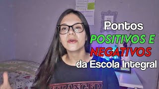 COISAS QUE VOCÊ PRECISA SABER ANTES DE ESTUDAR EM UMA ESCOLA INTEGRAL [upl. by Ludovick954]