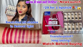 New Blue Heaven Matte Love Mini lipsticks Swatches amp Honest Review  The Most Affordable lipstick [upl. by Sadnalor251]