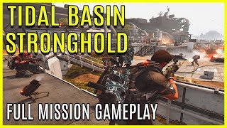 The Division 2  Tidal Basin Stronghold World Tier 5 Full Mission [upl. by Chaffin]