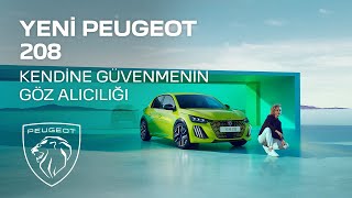 Yeni PEUGEOT 208  Kendine Güvenmenin Göz Alıcılığı [upl. by Anib622]