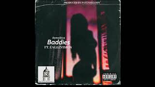 Baddies by DymeDiva ft EagleVision [upl. by Elrod]