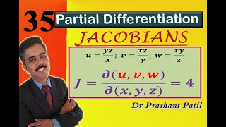 Jacobians  𝒖𝒚𝒛𝒙 𝒗𝒙𝒛𝒚 𝒘𝒙𝒚𝒛  Partial Differentiation  18mat21  Dr Prashant Patil [upl. by Anoj]