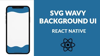 SVG Wavy Background UI  React Native Tutorial  Speed Code [upl. by Ainesy]