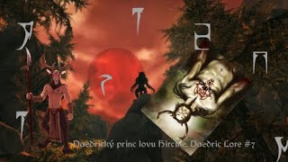 Daedrický princ lovu Hircine Daedric Lore 7 [upl. by Aimit]