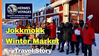 Jokkmokk winter market in Lapland Sweden  Northern Lights amp Dogsledding  Swedish Lapland tourism [upl. by Marmaduke560]