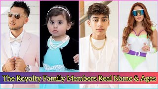 The Royalty Family Members Real Name amp Real Ages 2024 [upl. by Valery459]