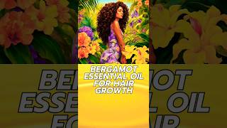 Bergamot Essential Oil for RAPID Hair Growth [upl. by Notlrak96]