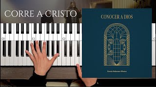 Corre a Cristo  Piano  Gracia Soberana Música [upl. by Brigid]