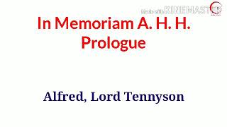 In Memoriam AHH  Prologue by ALFRED LORD TENNYSON [upl. by Nnylamme]