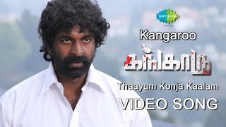 Kangaroo  Thaayum Konja Kaalam  New Tamil movie Video Song [upl. by Assecnirp]